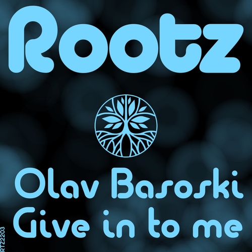 Olav Basoski - Give In To Me [RTZ2203]